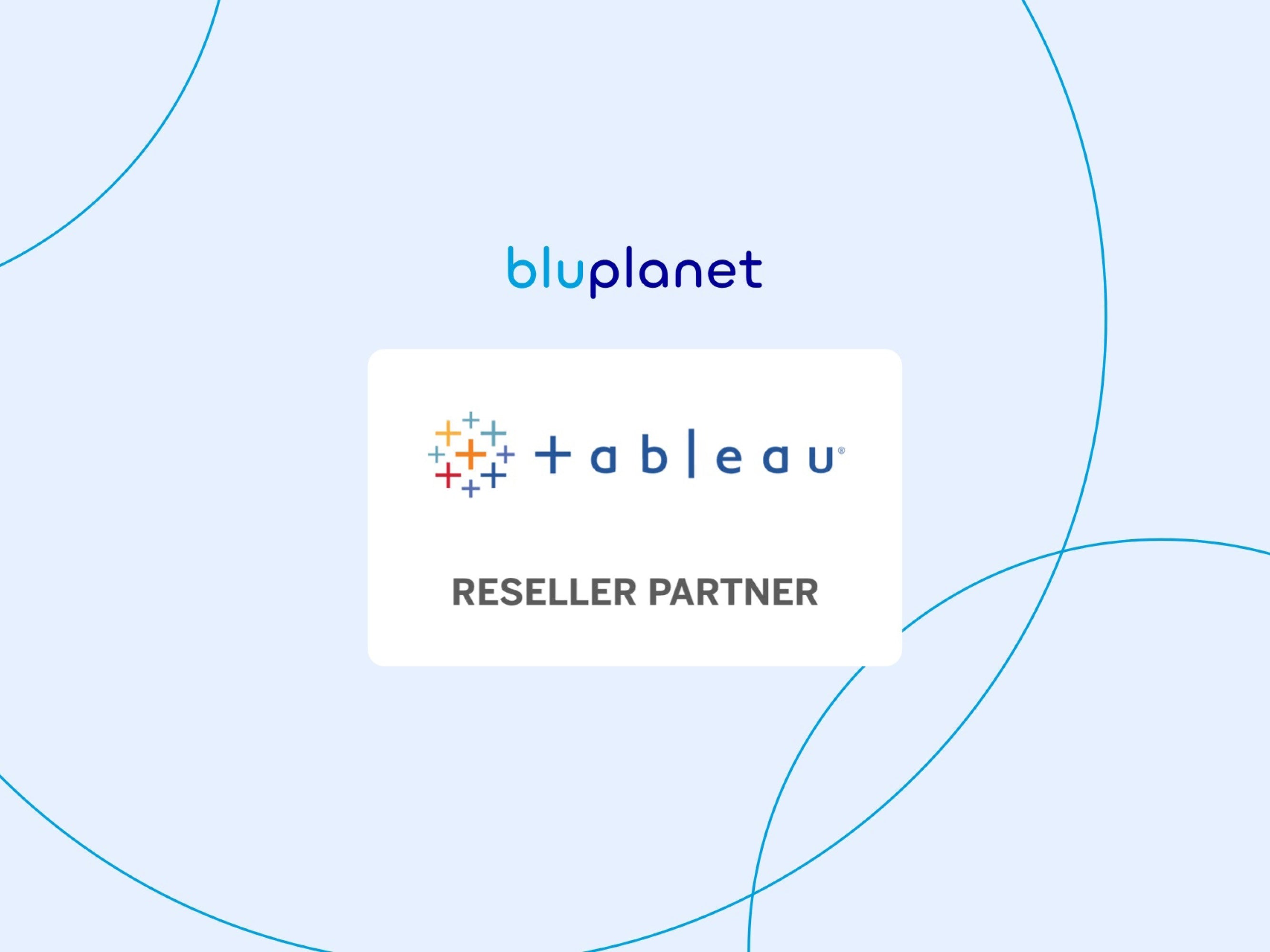 bluplanet ist jetzt Tableau Reseller Partner