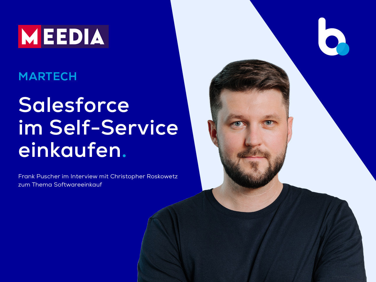 MEEDIA: MarTech - Interview mit Christopher Roskowetz zum Thema Softwareeinkauf