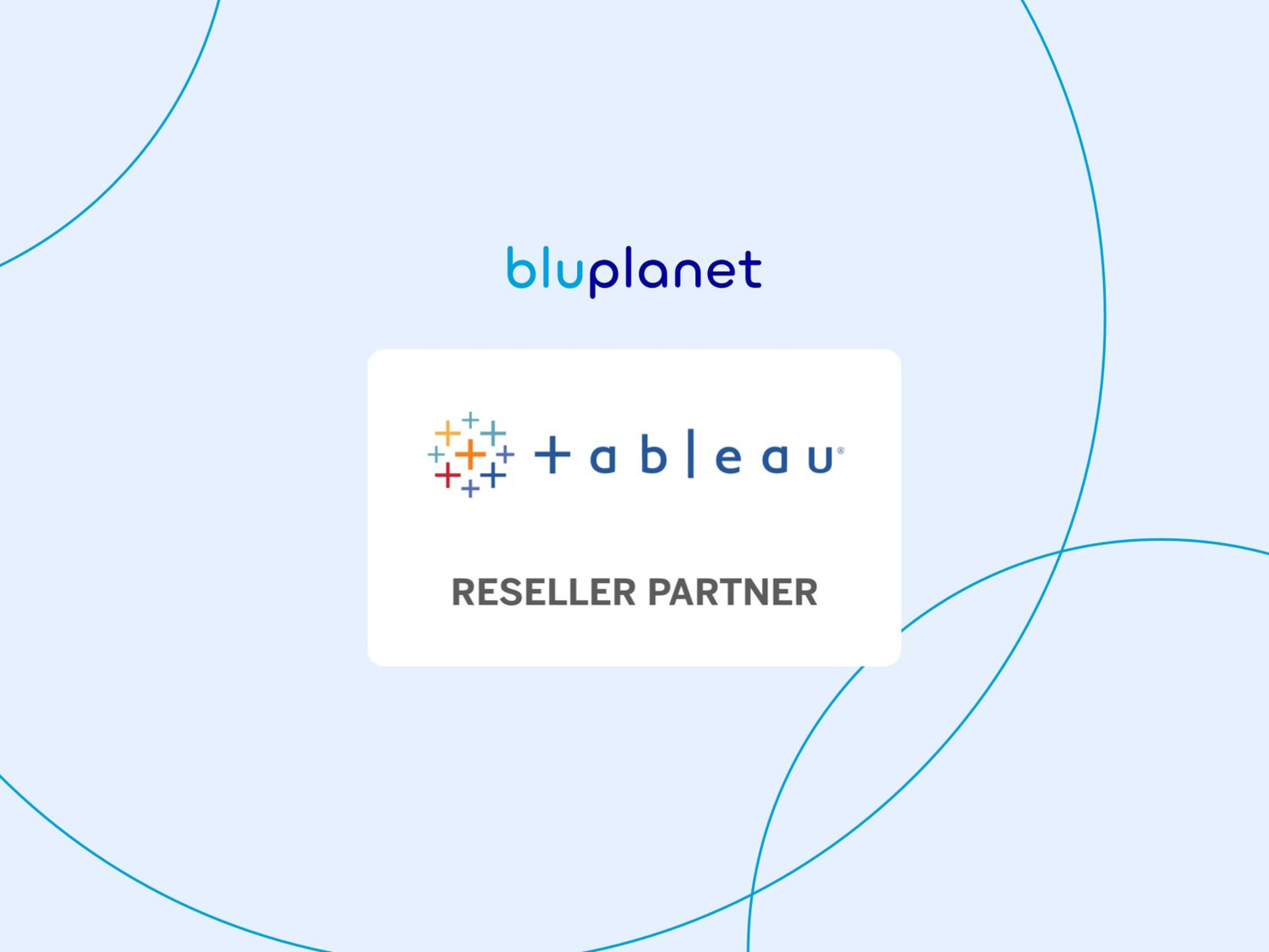 bluplanet ist jetzt Tableau Reseller Partner